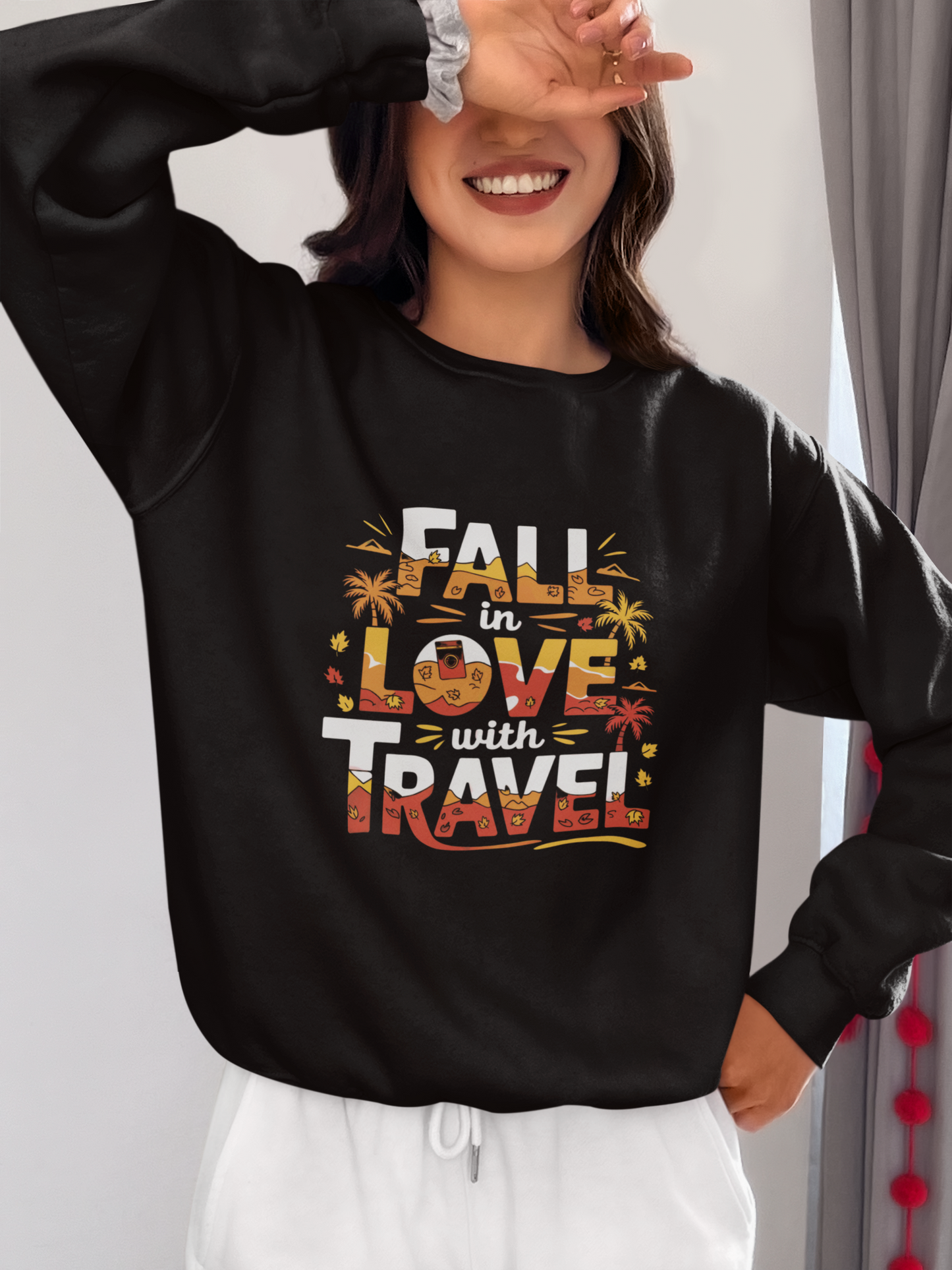 Fall In Love With Travel Sweatshirt